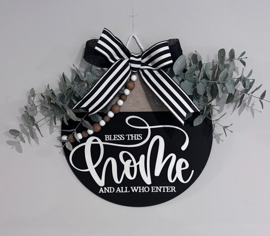 18” bless this home and all who enter welcome Door Sign, porch hanger, black and white
